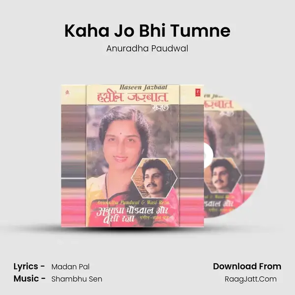 Kaha Jo Bhi Tumne Song mp3 | Anuradha Paudwal