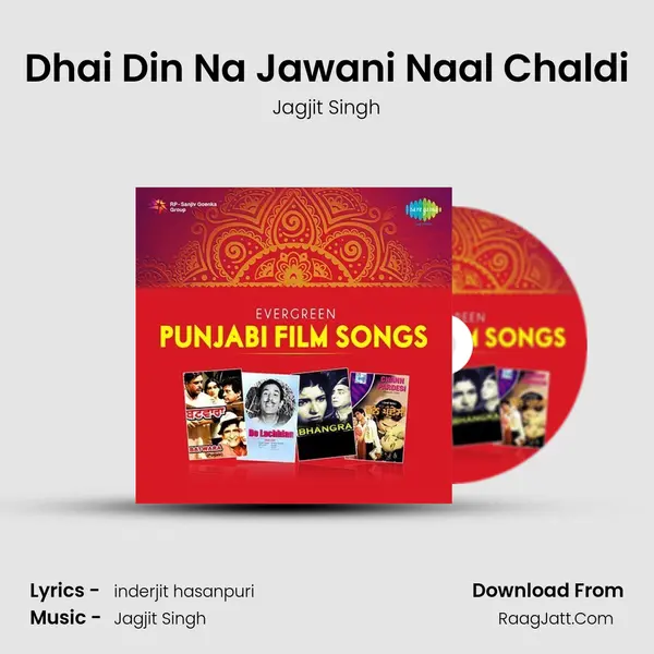 Dhai Din Na Jawani Naal Chaldi Song mp3 | Jagjit Singh