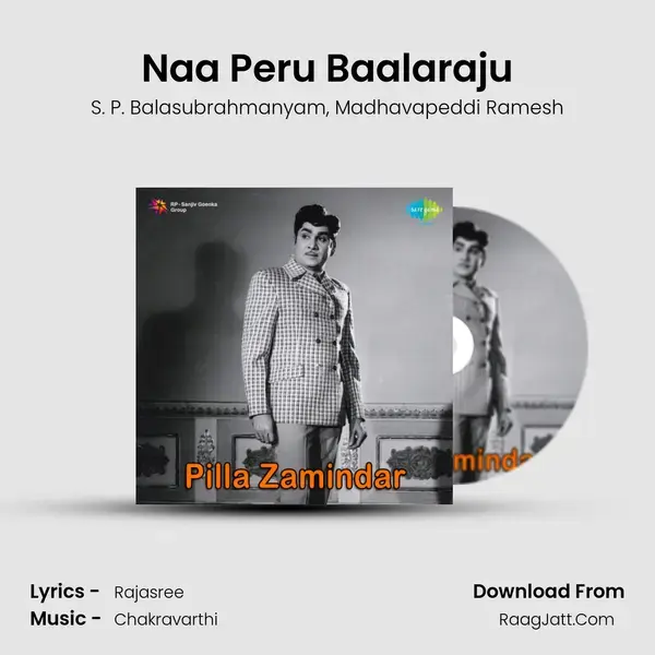 Naa Peru Baalaraju Song mp3 | S. P. Balasubrahmanyam