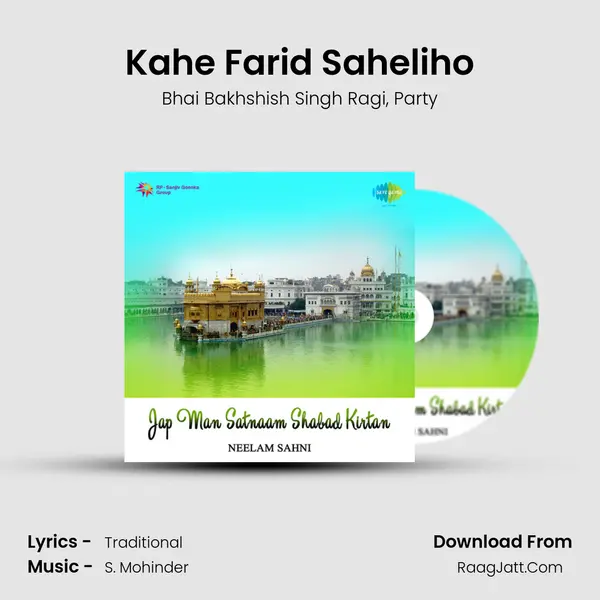 Kahe Farid Saheliho Song mp3 | Bhai Bakhshish Singh Ragi