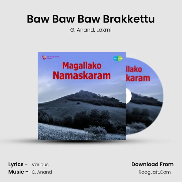 Baw Baw Baw Brakkettu Song mp3 | G. Anand