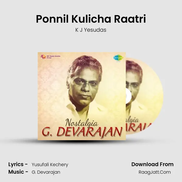 Ponnil Kulicha Raatri Song mp3 | K J Yesudas