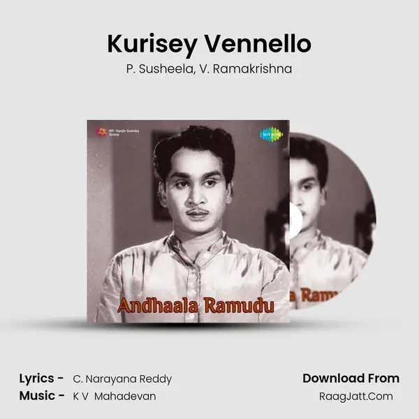 Kurisey Vennello Song mp3 | P. Susheela