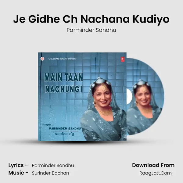 Je Gidhe Ch Nachana Kudiyo Song mp3 | Parminder Sandhu