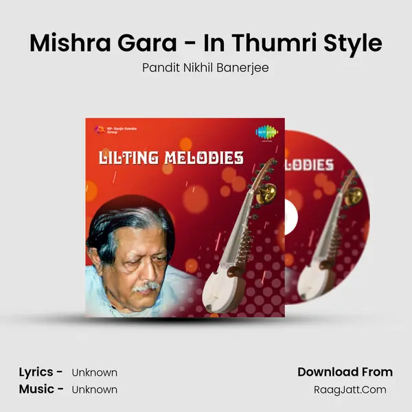 Mishra Gara - In Thumri Style mp3 song