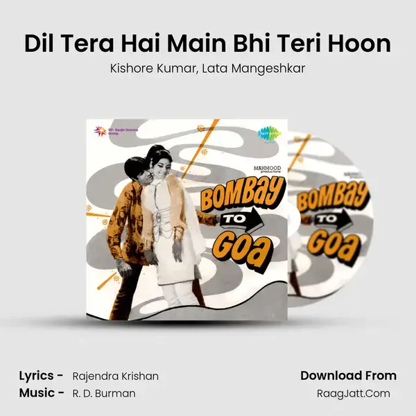 Dil Tera Hai Main Bhi Teri Hoon Song mp3 | Kishore Kumar