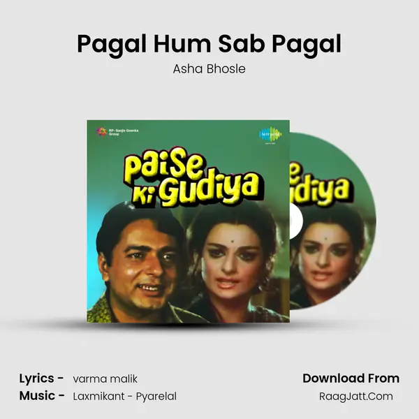 Pagal Hum Sab Pagal Song mp3 | Asha Bhosle