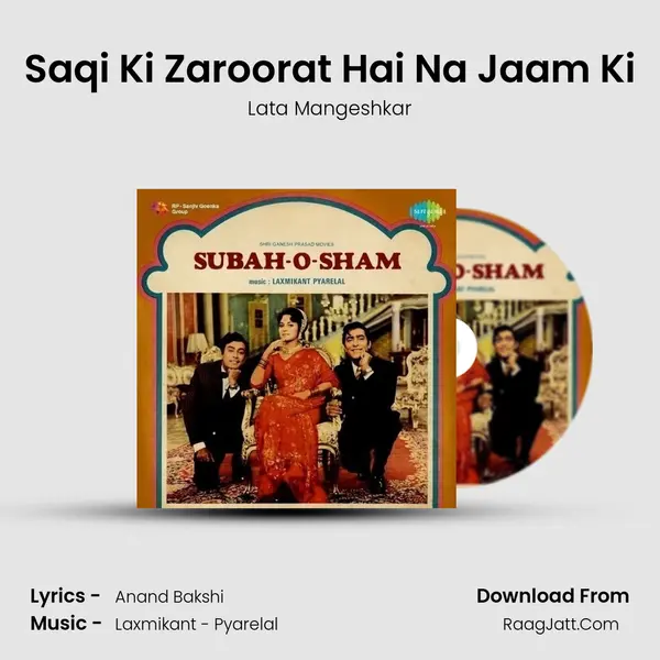 Saqi Ki Zaroorat Hai Na Jaam Ki Song mp3 | Lata Mangeshkar