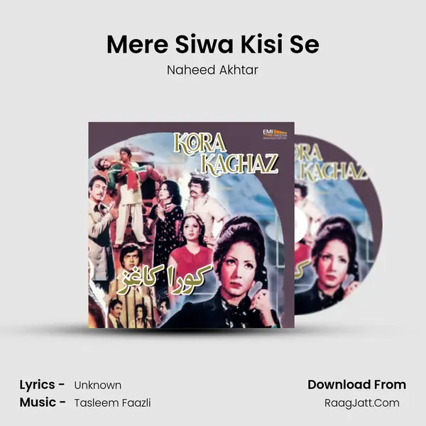 Mere Siwa Kisi Se mp3 song