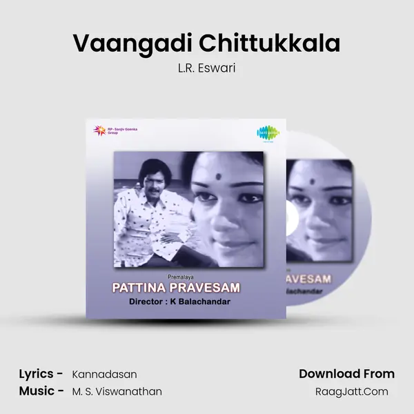 Vaangadi Chittukkala Song mp3 | L.R. Eswari