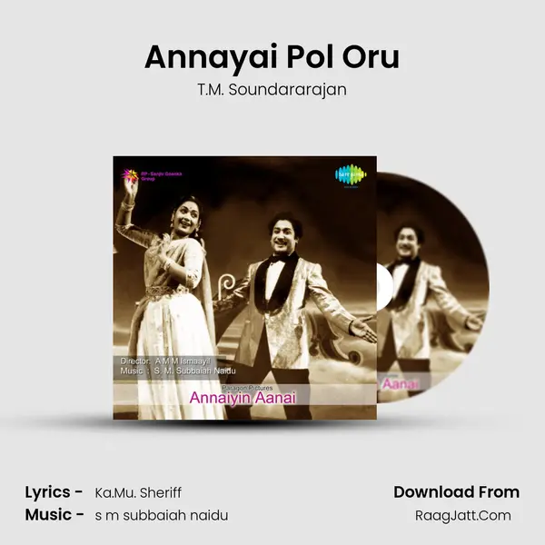 Annayai Pol Oru Song mp3 | T.M. Soundararajan