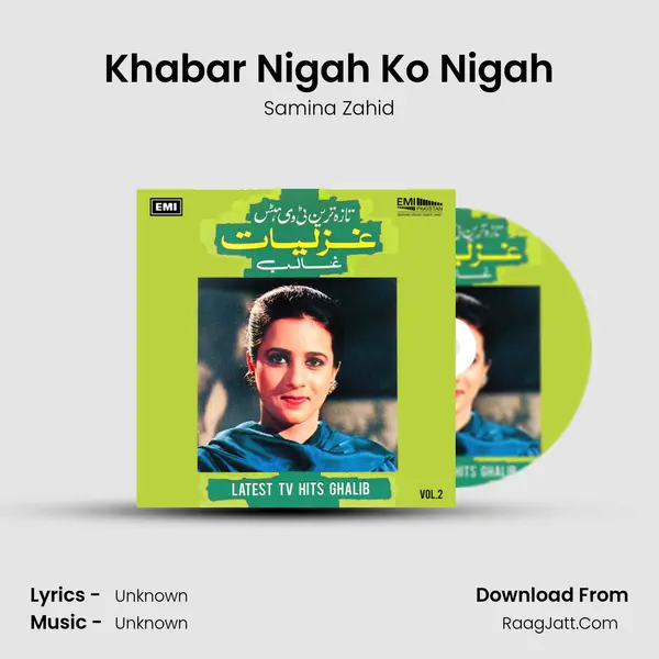 Khabar Nigah Ko Nigah mp3 song