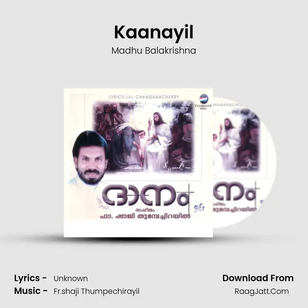 Kaanayil Song mp3 | Madhu Balakrishna