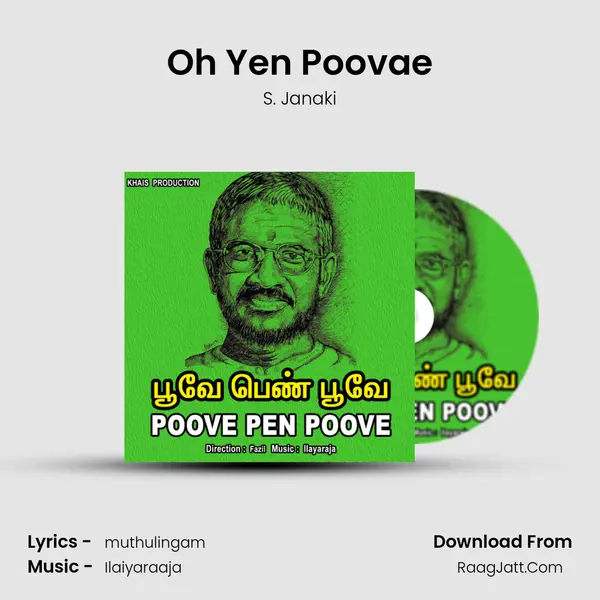 Oh Yen Poovae Song mp3 | S. Janaki