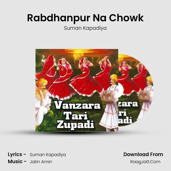 Rabdhanpur Na Chowk mp3 song