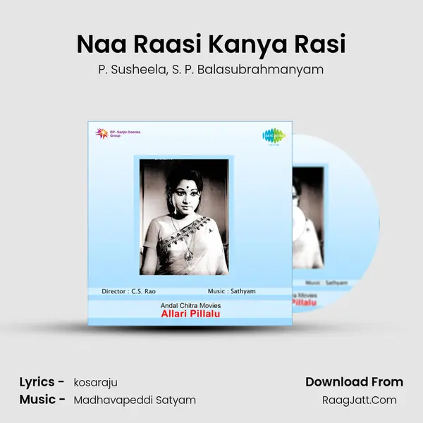 Naa Raasi Kanya Rasi Song mp3 | P. Susheela