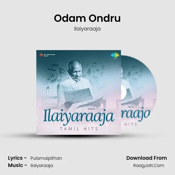 Odam Ondru Song mp3 | Ilaiyaraaja