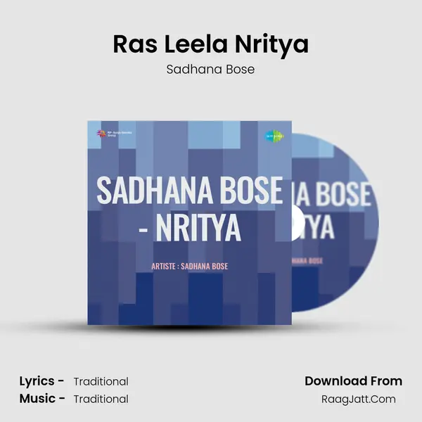 Ras Leela Nritya Song mp3 | Sadhana Bose