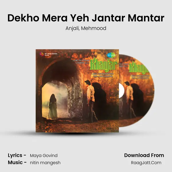 Dekho Mera Yeh Jantar Mantar Song mp3 | Anjali