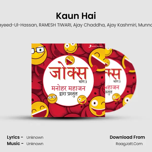 Kaun Hai mp3 song