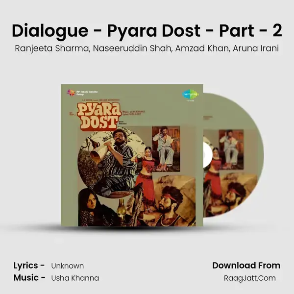 Dialogue - Pyara Dost - Part - 2 mp3 song