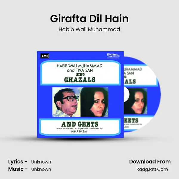 Girafta Dil Hain Song mp3 | Habib Wali Muhammad