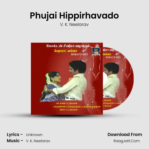 Phujai Hippirhavado Song mp3 | V. K. Neelarav