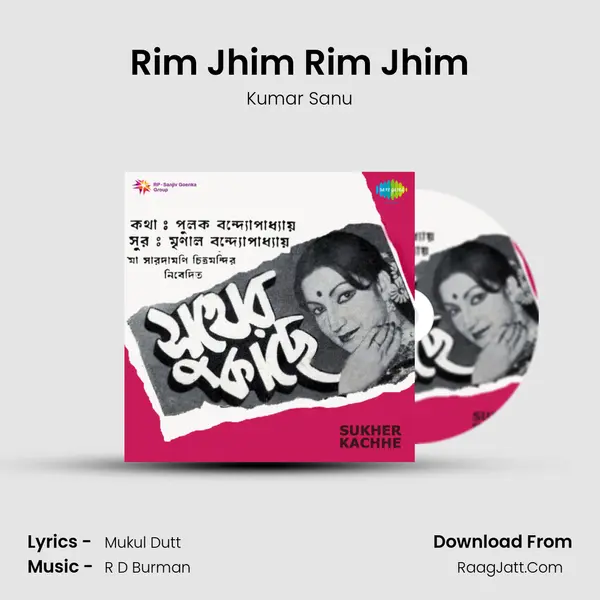 Rim Jhim Rim Jhim Song mp3 | Kumar Sanu