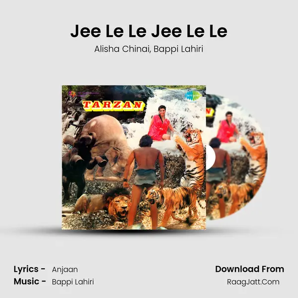 Jee Le Le Jee Le Le Song mp3 | Alisha Chinai