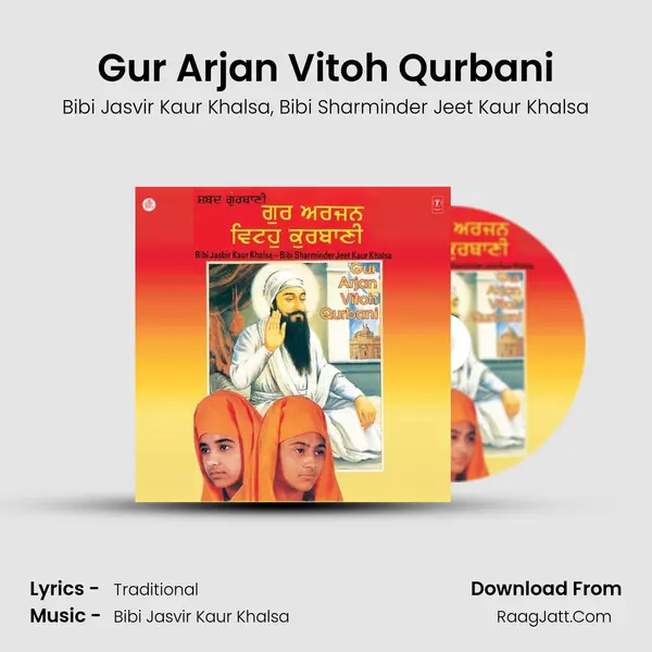 Gur Arjan Vitthoh Qurbani - Bibi Jasvir Kaur Khalsa