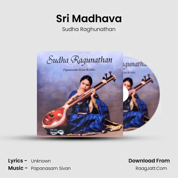 Sri Madhava Song mp3 | Sudha Raghunathan