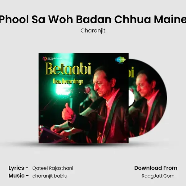 Phool Sa Woh Badan Chhua Maine Song mp3 | Charanjit