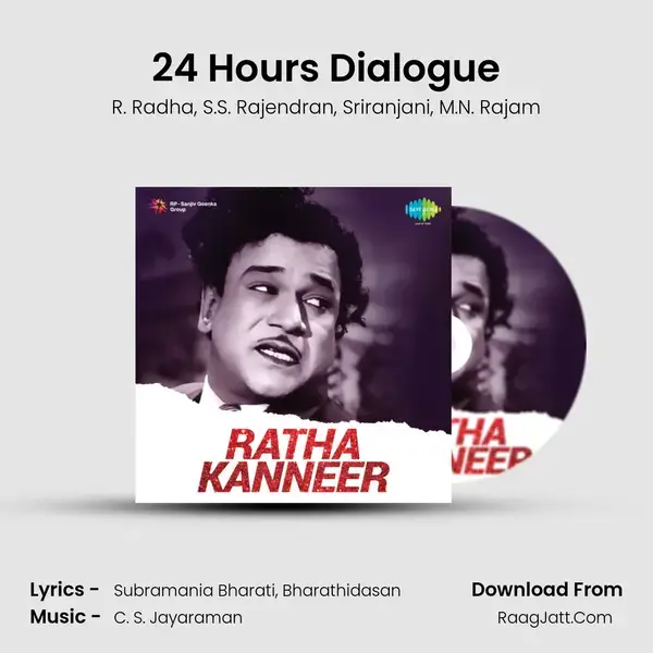 24 Hours Dialogue Song mp3 | R. Radha