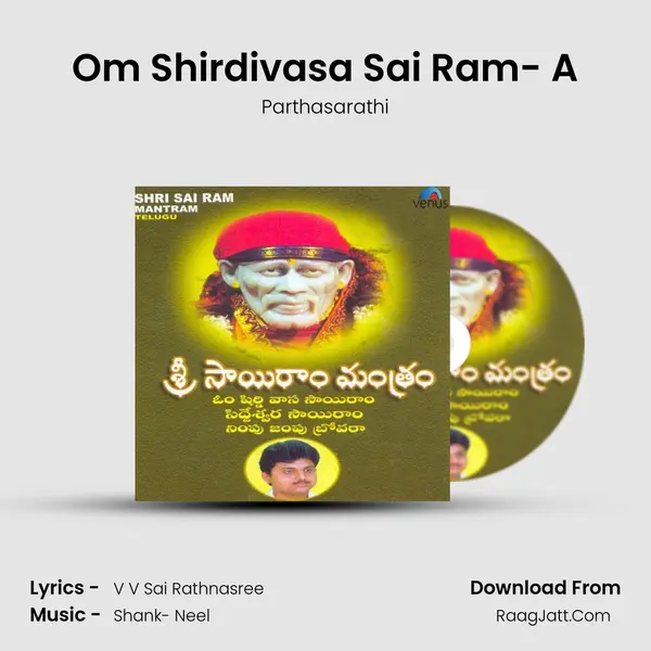 Om Shirdivasa Sai Ram- A Song mp3 | Parthasarathi