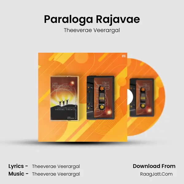 Paraloga Rajavae Song mp3 | Theeverae Veerargal