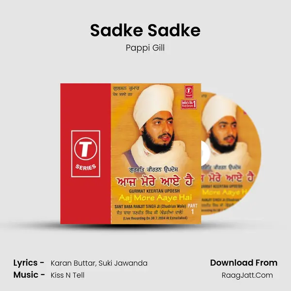 Sadke Sadke Song mp3 | Pappi Gill