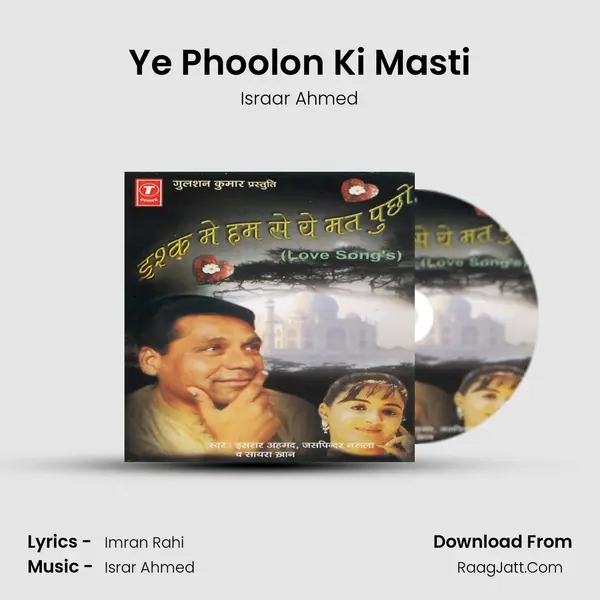 Ye Phoolon Ki Masti mp3 song