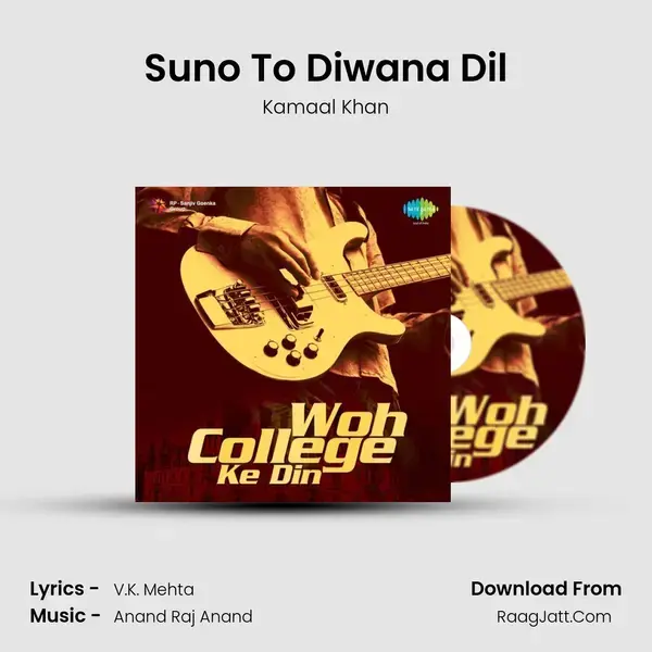 Suno To Diwana Dil Song mp3 | Kamaal Khan