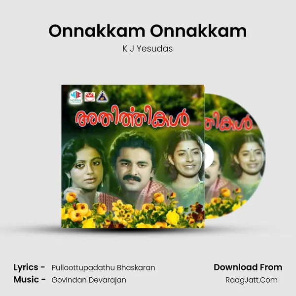 Onnakkam Onnakkam Song mp3 | K J Yesudas