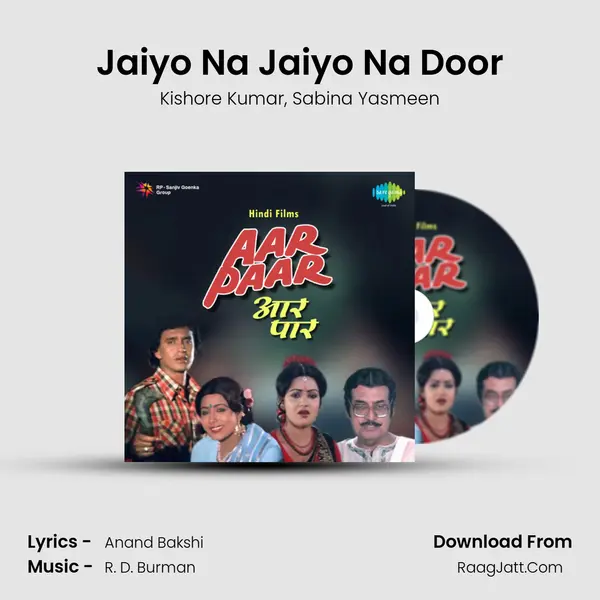 Jaiyo Na Jaiyo Na Door Song mp3 | Kishore Kumar