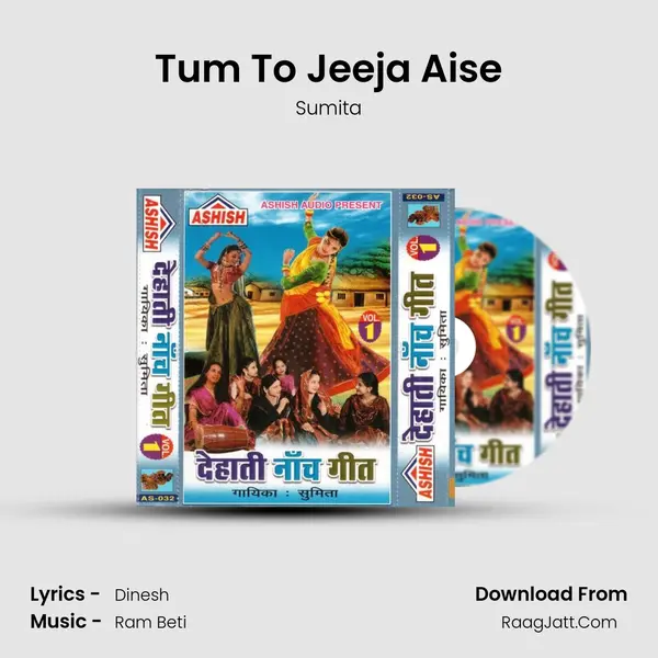 Tum To Jeeja Aise mp3 song