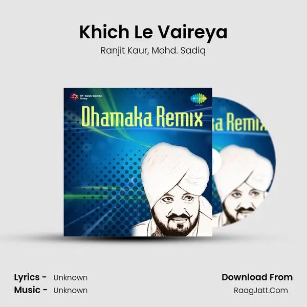 Khich Le Vaireya Song mp3 | Ranjit Kaur