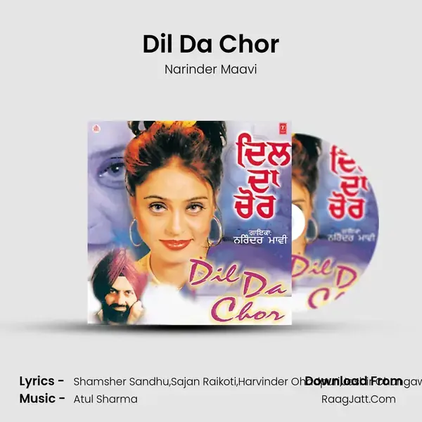 Dil Da Chor Song mp3 | Narinder Maavi