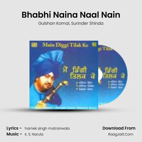 Bhabhi Naina Naal Nain Song mp3 | Gulshan Komal