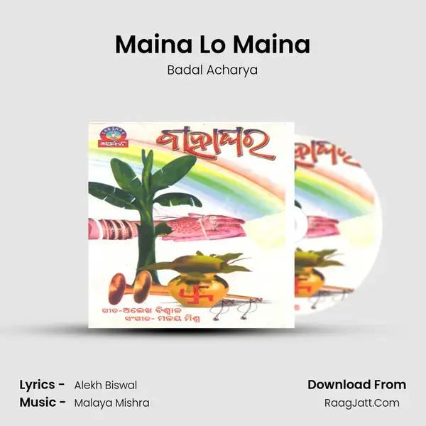 Maina Lo Maina Song mp3 | Badal Acharya