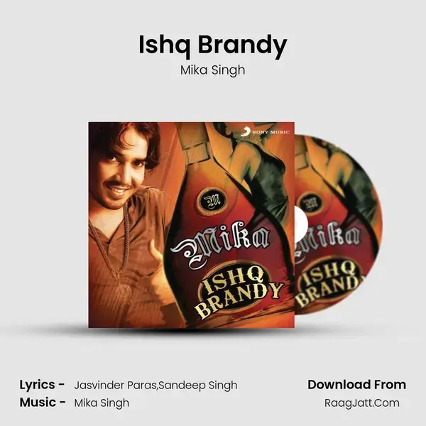 Ishq Brandy Song mp3 | Mika Singh