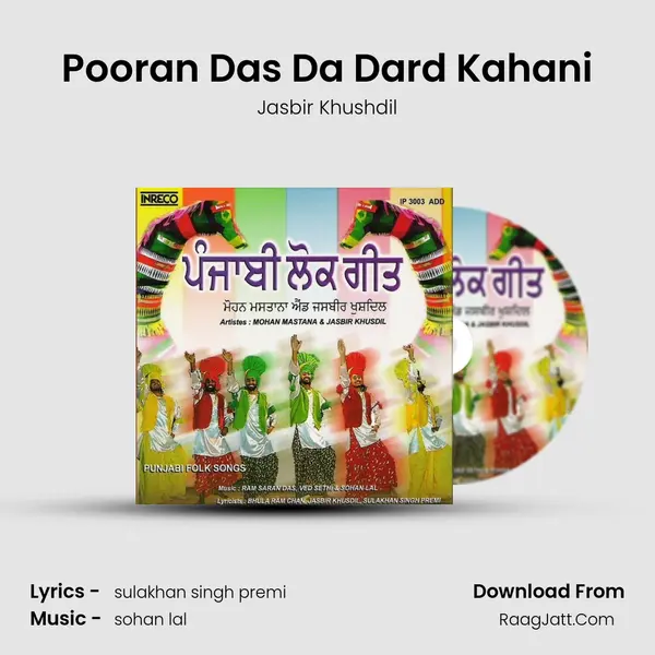 Pooran Das Da Dard Kahani Song mp3 | Jasbir Khushdil