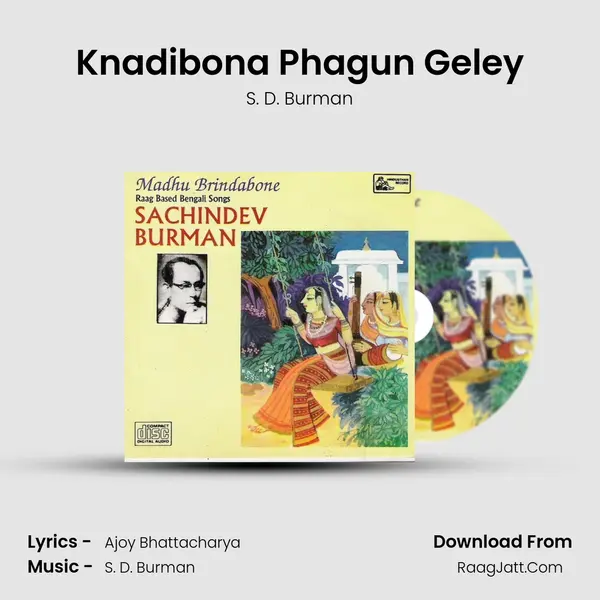 Knadibona Phagun Geley Song mp3 | S. D. Burman