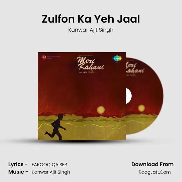 Zulfon Ka Yeh Jaal Song mp3 | Kanwar Ajit Singh