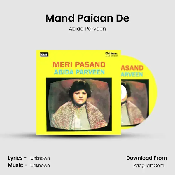 Mand Paiaan De Song mp3 | Abida Parveen